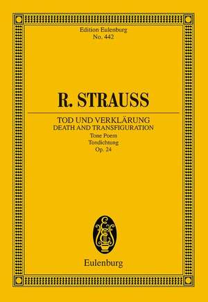 Strauss, R: Tod und Verklärung (Death and Transfiguration) op. 24