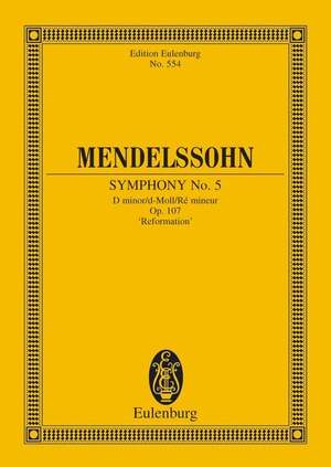 Mendelssohn: Symphony No. 5 D minor op. 107