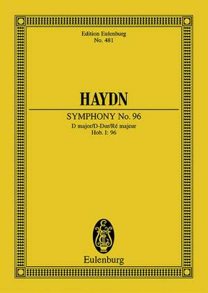 Haydn, J: Symphony No. 96 D major, "Mirakel" Hob. I: 96