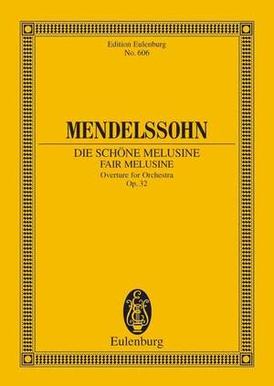 Mendelssohn: Fair Melusine op. 32