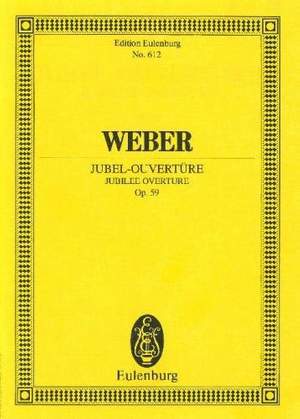 Weber: Jubilee Overture op. 59 J 245