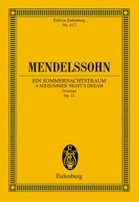 Mendelssohn: A Midsummer Night's Dream op. 21
