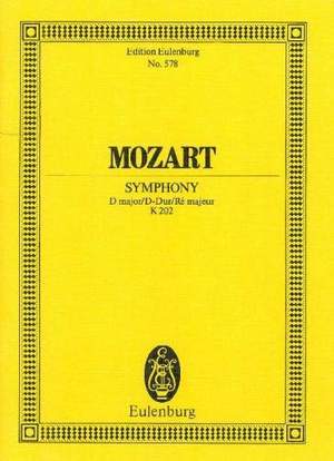Mozart, W A: Symphony No. 30 D major KV 202