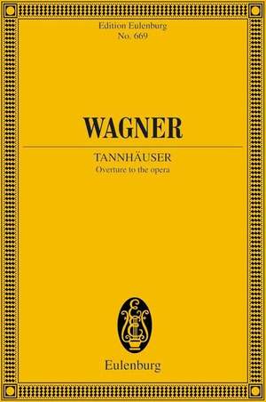 Wagner, R: Tannhäuser WWV 70