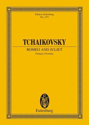 Tchaikovsky: Romeo and Juliet CW 39