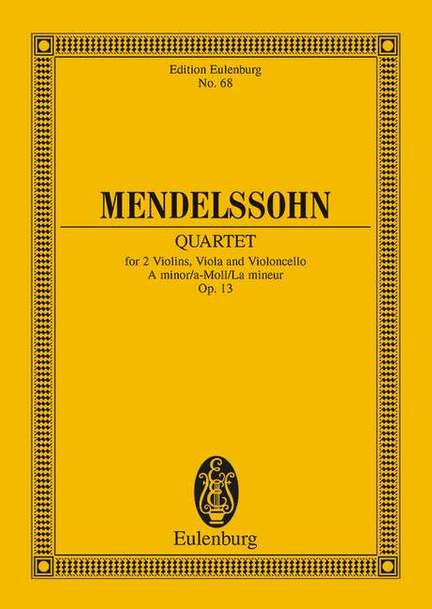 Mendelssohn: String Quartet A minor op. 13