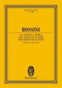 Rossini: La gazza ladra (The Thieving Magpie)