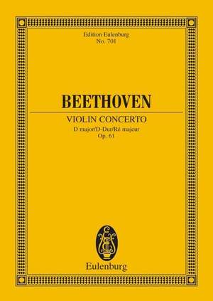 Beethoven, L v: Violin Concerto D Major op. 61