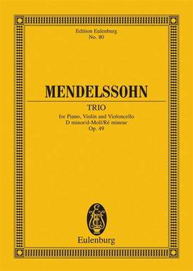 Mendelssohn: Piano Trio D minor op. 49