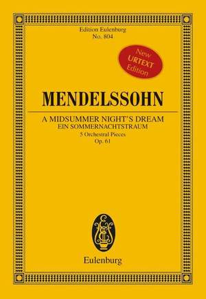 Mendelssohn: A Midsummer Night's Dream op. 61