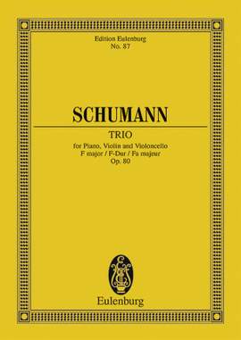 Schumann, R: Klaviertrio F-Dur F major op. 80