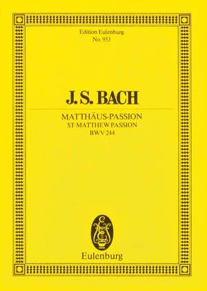 Bach, J S: St Matthew Passion BWV 244