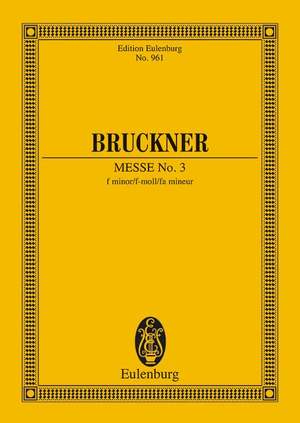 Bruckner, A: Mass No. 3 f minor