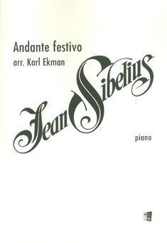 Sibelius, J: Andante Festivo