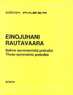 Rautavaara, E: Three Symmetric Preludes