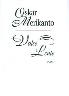Merikanto, O: Valse lente