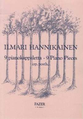 Hannikainen, I: Neun Klavierstücke op. posth.