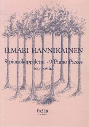 Hannikainen, I: Neun Klavierstücke op. posth.
