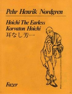 Nordgren, P H: Hoichi the Earless