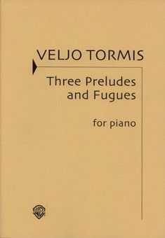 Tormis, V: Three Preludes and Fugues