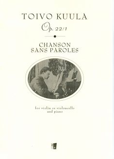 Kuula, T: Chanson sans Paroles op. 22/1