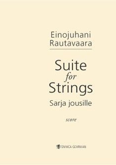 Rautavaara, E: Suite for strings