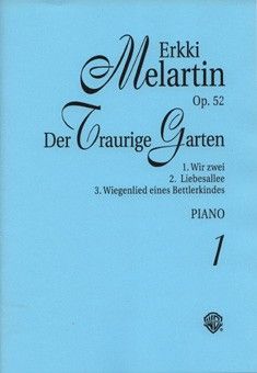 Melartin, E: Der traurige Garten op. 52 Vol. 1