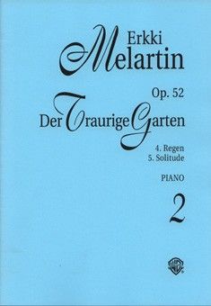 Melartin, E: The Sad Garden op. 52 Vol. 2