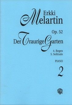 Melartin, E: Der traurige Garten op. 52 Vol. 2