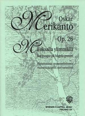 Merikanto, O: Variations on a Song by Gabriel Linsén op. 26