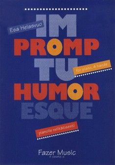 Helasvuo, E: Impromptu-Humoresque