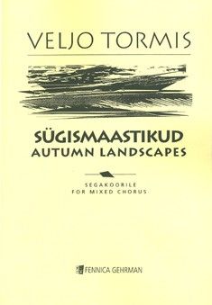 Tormis, V: Sügismaastikud