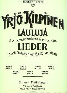 Kilpinen, Y: Lieder nach Gedichten von V.A. Koskenniemi op. 23 Book 4