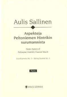 Sallinen, A: Aspects Of Peltoniemi Hintrik's Funeral March op. 19