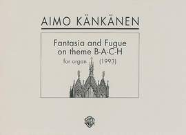 Kaenkaenen, A: Fantasia and Fugue on theme B-A-C-H