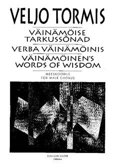 Tormis, V: Väinämöinen’s Words of Wisdom