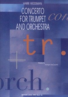 Wessman, H: Concerto for Trumpet and Orchestra
