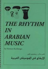 Rechberger, H: The Rhythm in Arabian Music