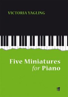 Yagling, V: Five Miniatures For Piano