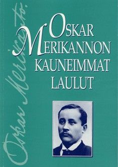 Merikanto, O: Die schönsten Lieder