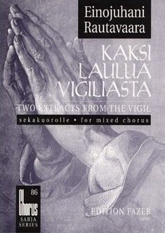 Rautavaara, E: Two Extracts from the Vigil No. 86