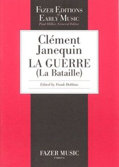 Janequin, C: La Guerre
