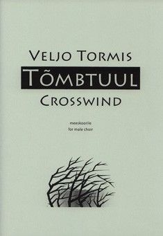 Tormis, V: Crosswind