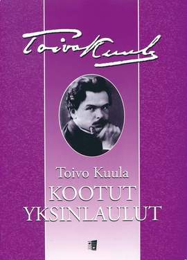 Kuula, T: Kootut Yksinlaulut