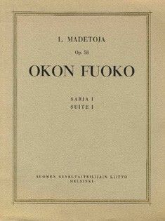 Madetoja, L: Okon Fuoko Suite