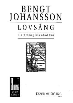 Johansson, B: Lovsång No. 2