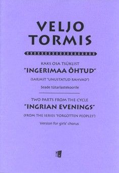 Tormis, V: Forgotten Peoples