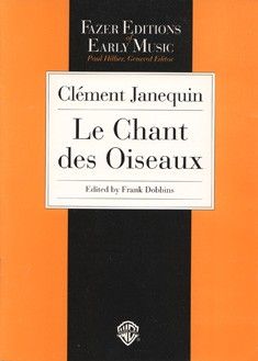 Janequin, C: Chant des Oiseaux
