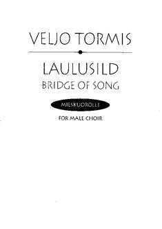Tormis, V: Bridge of Song