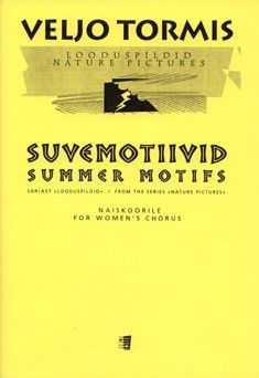 Tormis, V: Summer Motifs